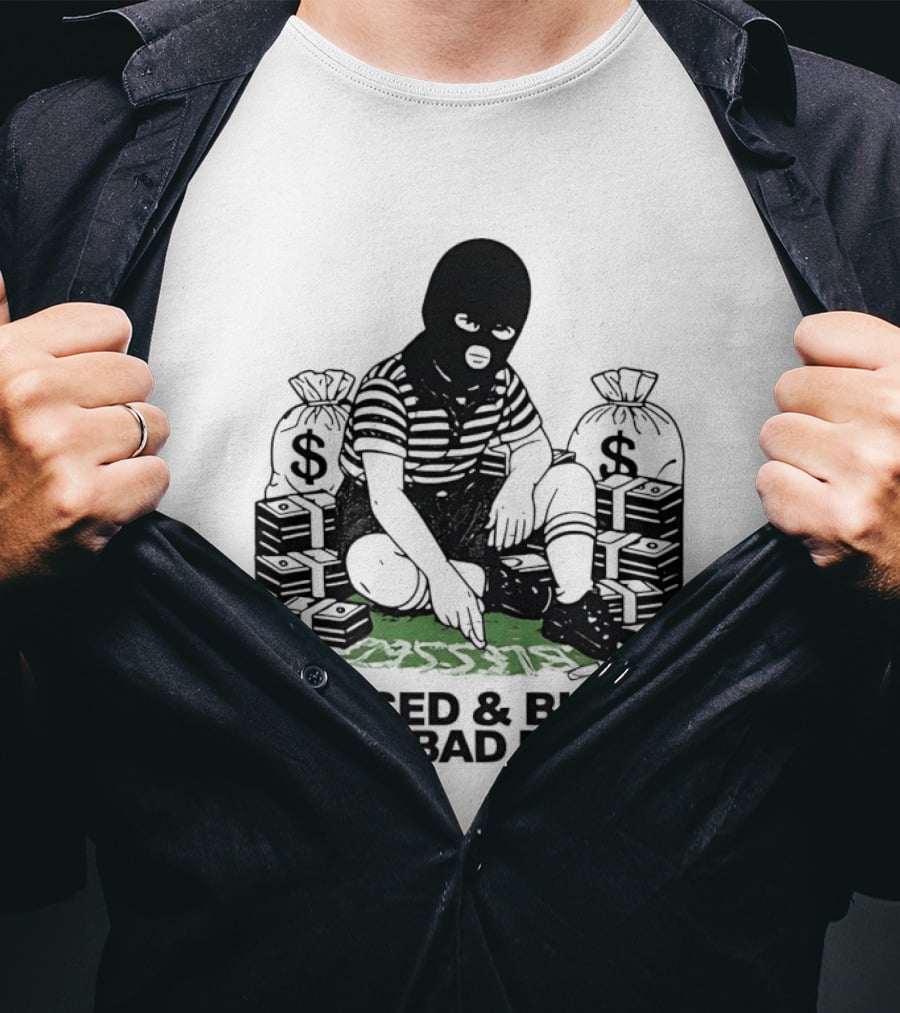 Blessed And Built From Bad Days Robber Masked Money Bags T-Shirt