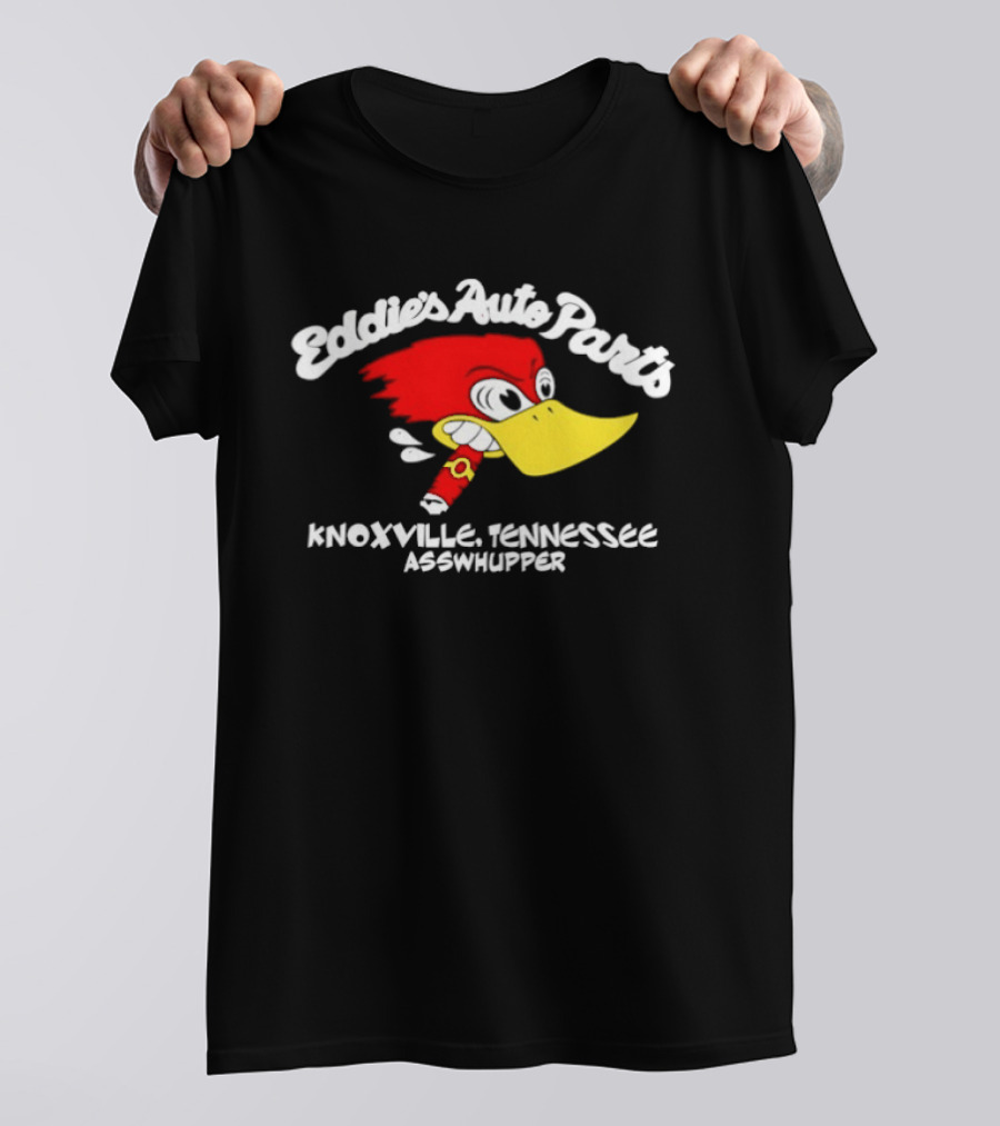 Eddie's Auto Parts Knoxville Tennessee Asswhupper Cartoon Bird Image T-Shirt