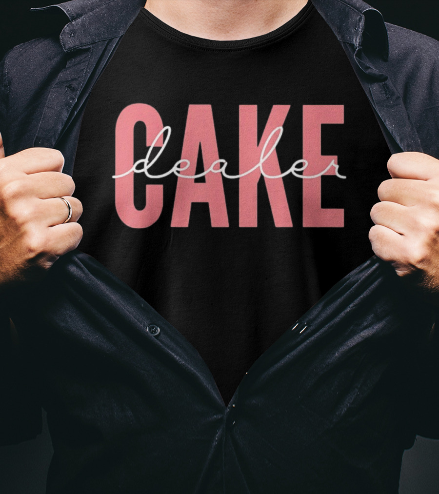 Cake Dealer Pink Bold Lettering T-Shirt