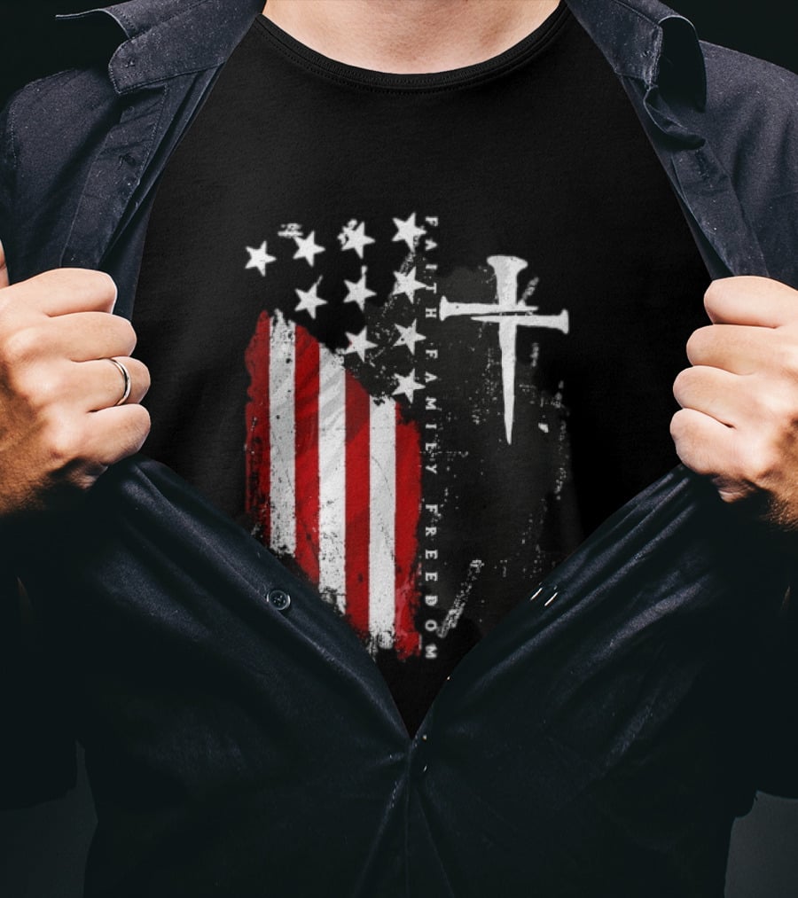 Faith Family Freedom Patriotic American Flag Cross T-Shirt