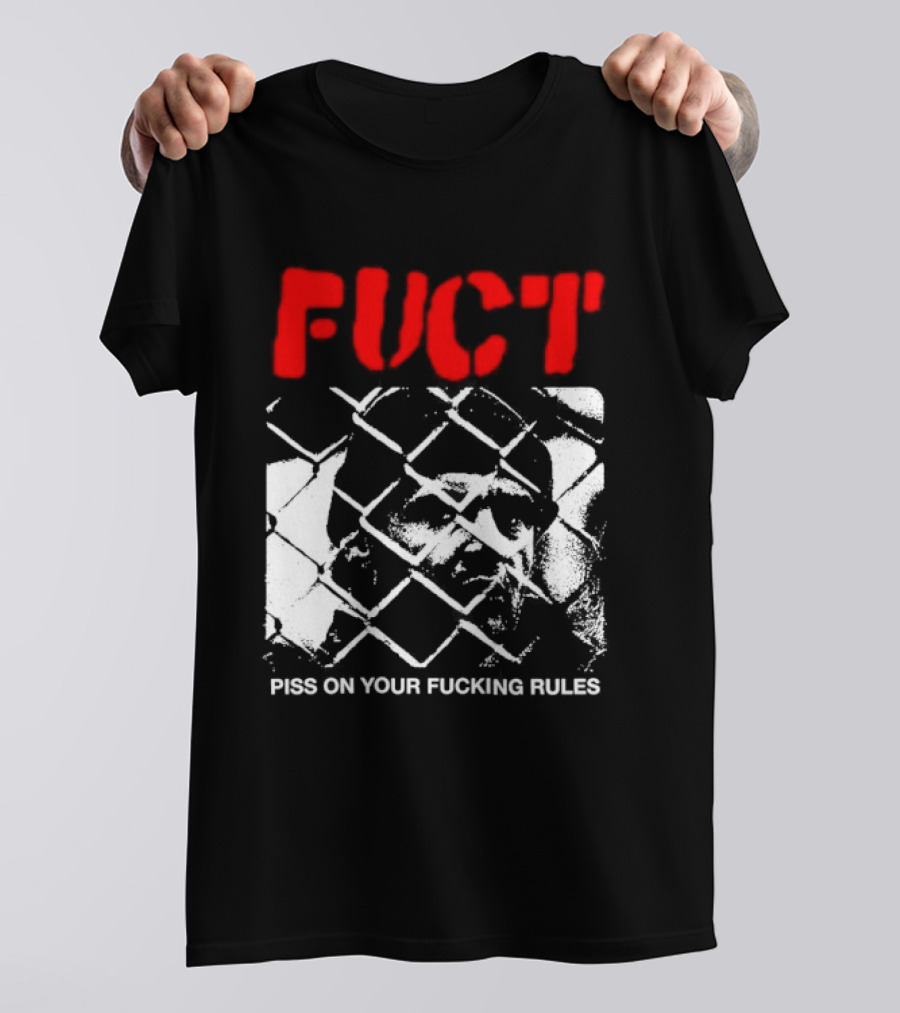 Fuct Piss On Your Fucking Rules Chain Link Fence Streetwear T-Shirt