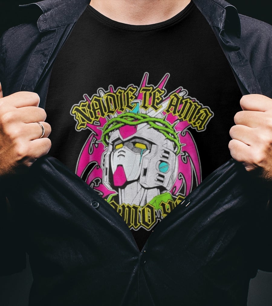 Nadie Te Ama Como Yo Gundam Robot Crown Of Thorns Anime T-Shirt