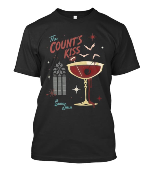 The Count's Kiss Cheers Darlin Vampire With Gothic Window And Wine Glass T-Shirt