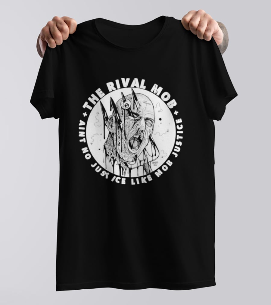 The Rival Mob Aint No Justice Like Mob Justice Blades And Chains Circle T-Shirt