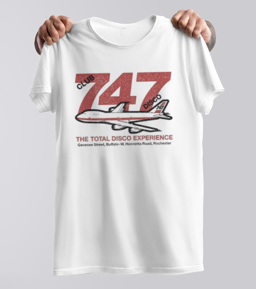 Club 747 Disco The Total Disco Experience Buffalo Rochester T-Shirt