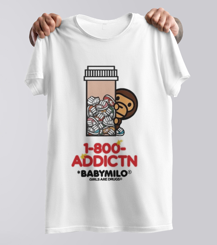 1 800 Addctn Girls Are Drugs X Baby Milo Collaboration T-Shirt