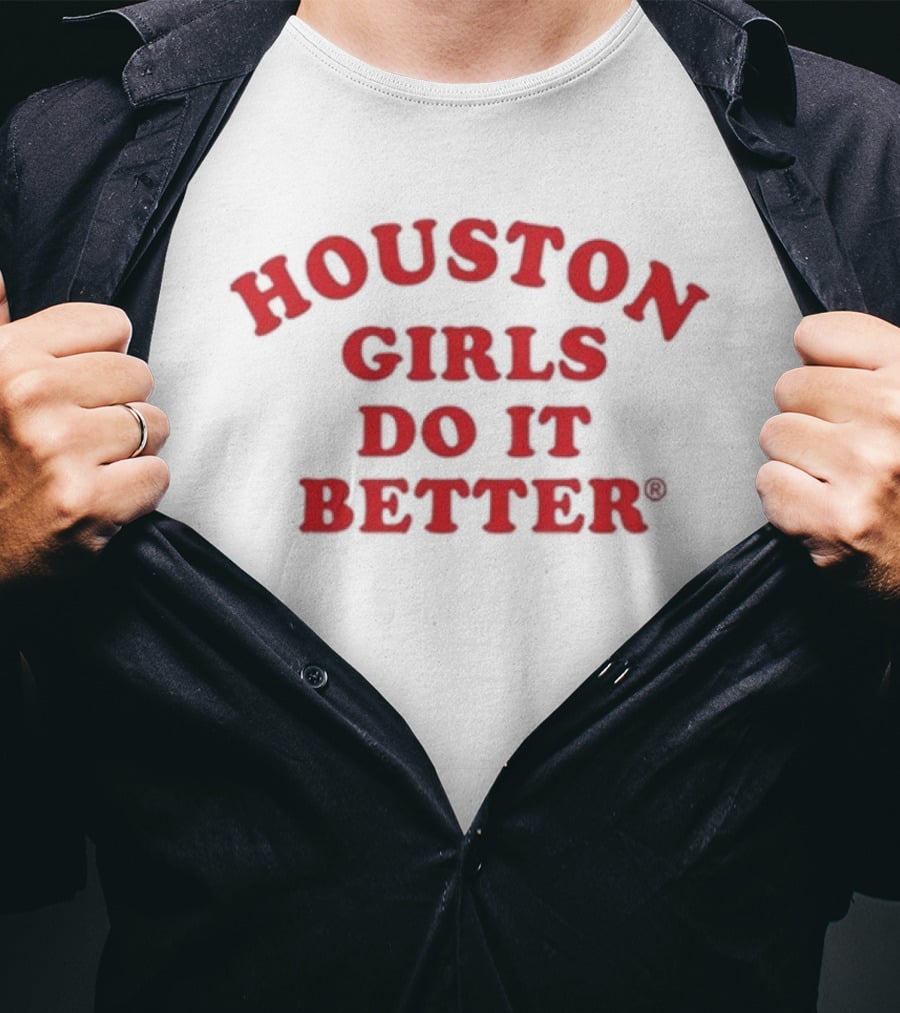 Houston Girls Do It Better Red T-Shirt