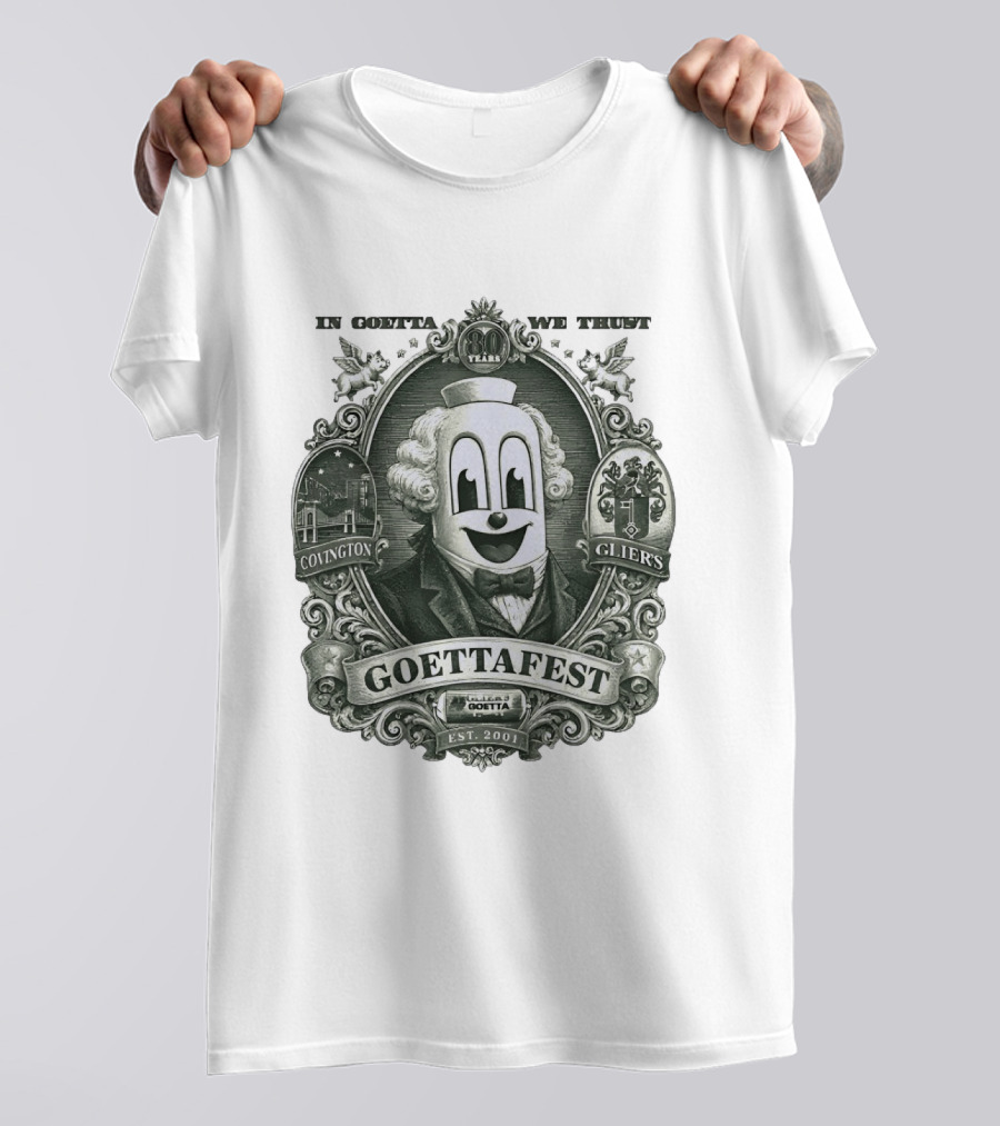 In Goetta We Trust Goettafest Clown Covington Glier's Est 2001 80 Years T-Shirt