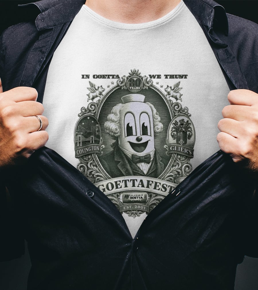 In Goetta We Trust Goettafest Clown Covington Glier's Est 2001 80 Years T-Shirt