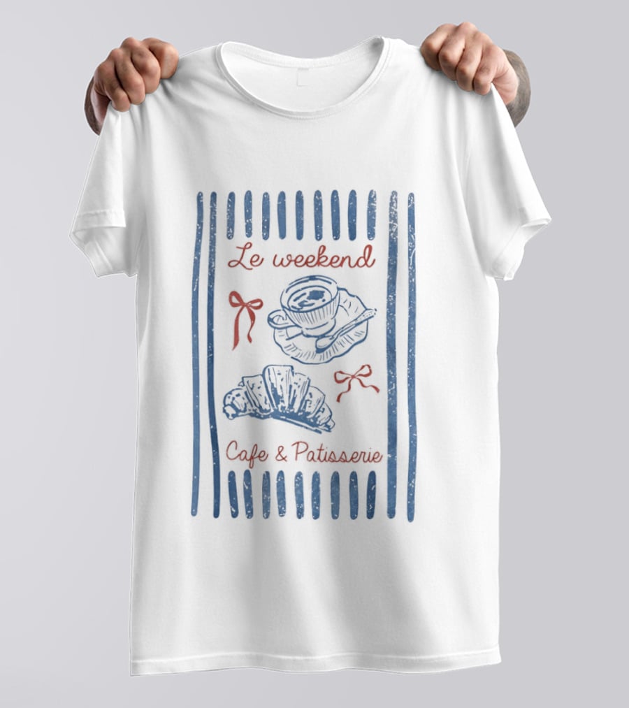 Le Weekend Cafe And Patisserie With Coffee And Croissant French Breakfast T-Shirt