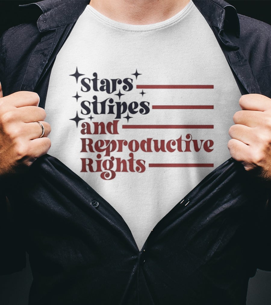 Stars Stripes And Reproductive Rights Patriotic Lettering With Striped Lines T-Shirt