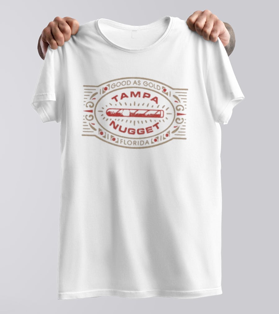 Good As Gold Tampa Nugget Florida Cigar T-Shirt