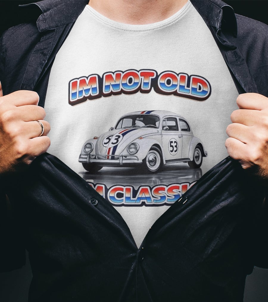 I'm Not Old I'm Classic White VW Beetle Race Car Number 53 Stripes T-Shirt