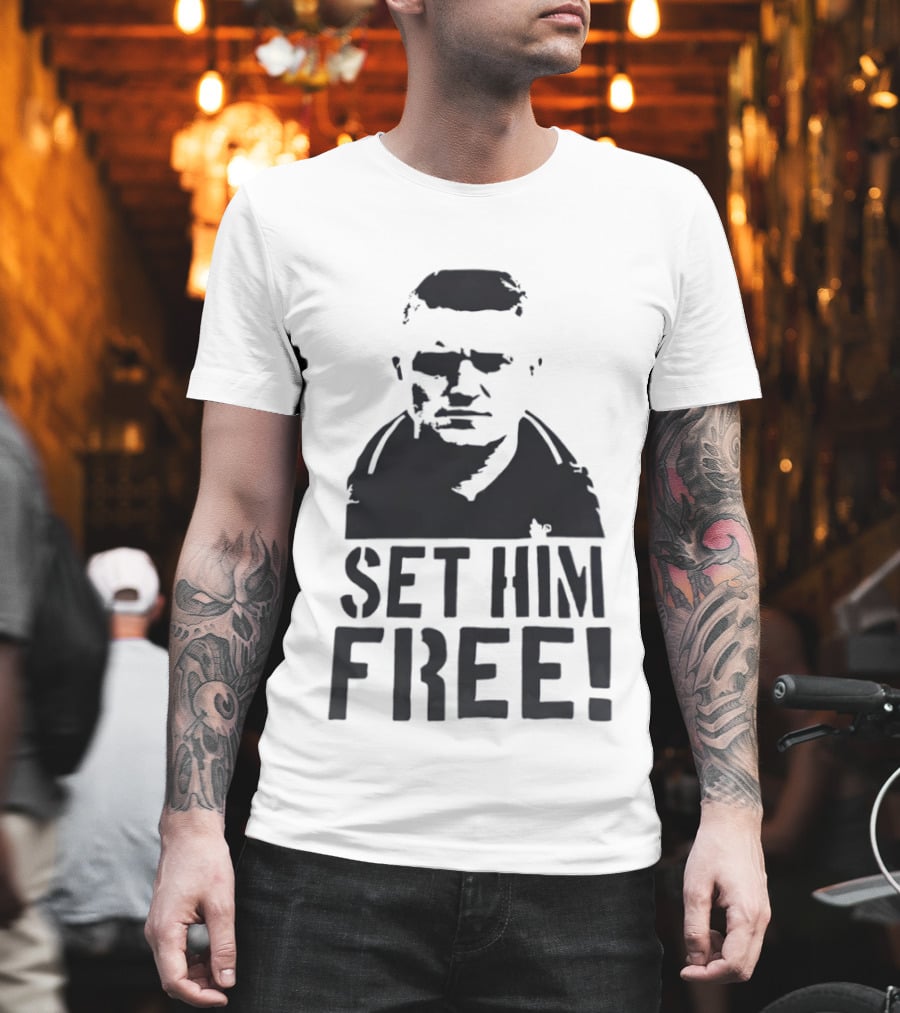Tommy Robinson Set Him Free Activism Message T-Shirt
