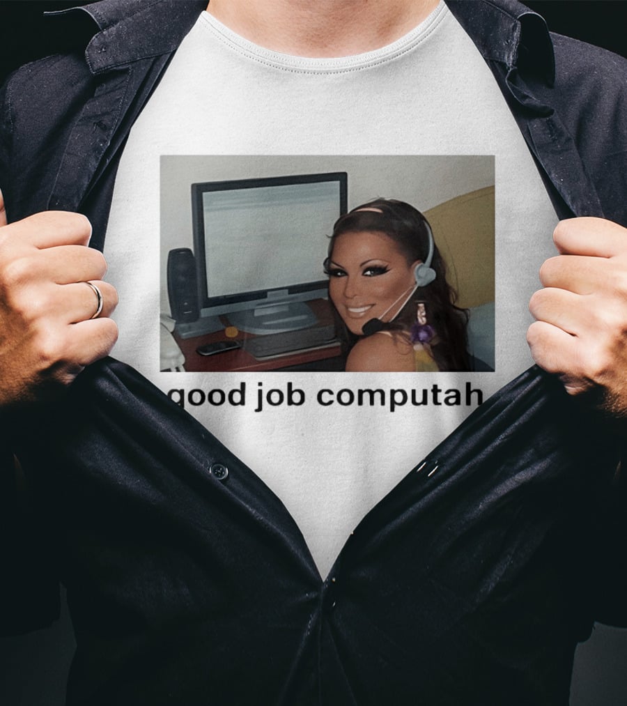 Good Job Computah Meme Headset Woman Internet Culture T-Shirt