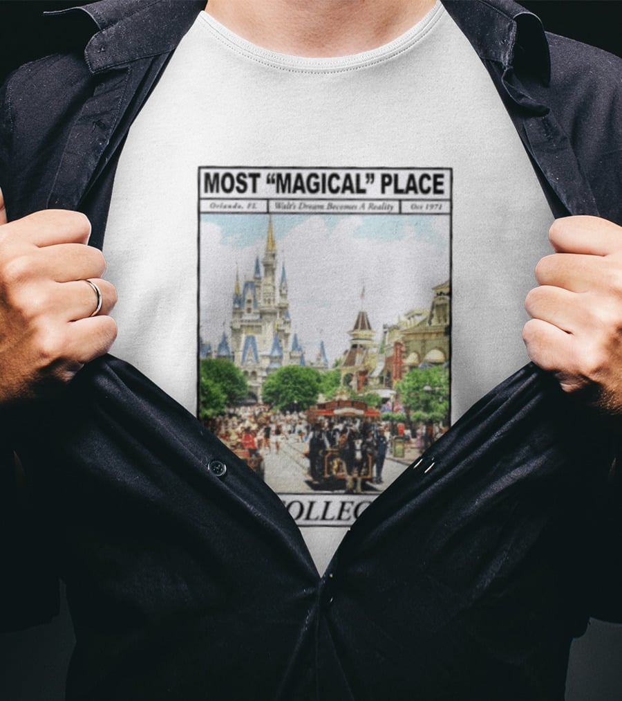 Most Magical Place Orlando Walt's Dream Becomes A Reality Oct 1971 1401 Collective T-Shirt