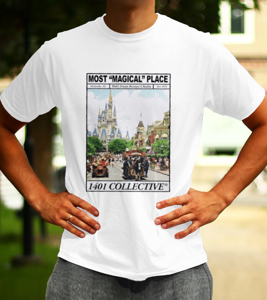 Most Magical Place Orlando Walt's Dream Becomes A Reality Oct 1971 1401 Collective T-Shirt