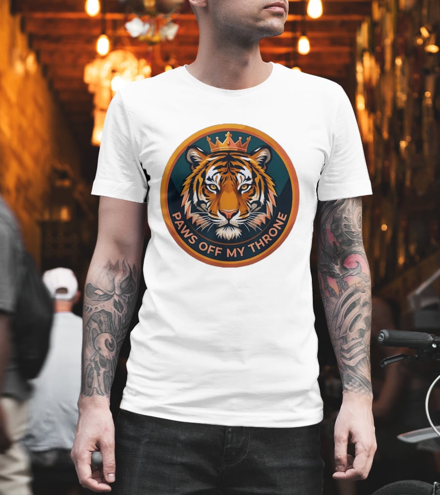 Tiger Crown Paws Off My Throne T-Shirt