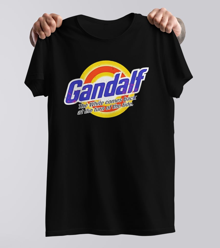 Gandalf The White Comes Back At The Turn Of The Tide T-Shirt