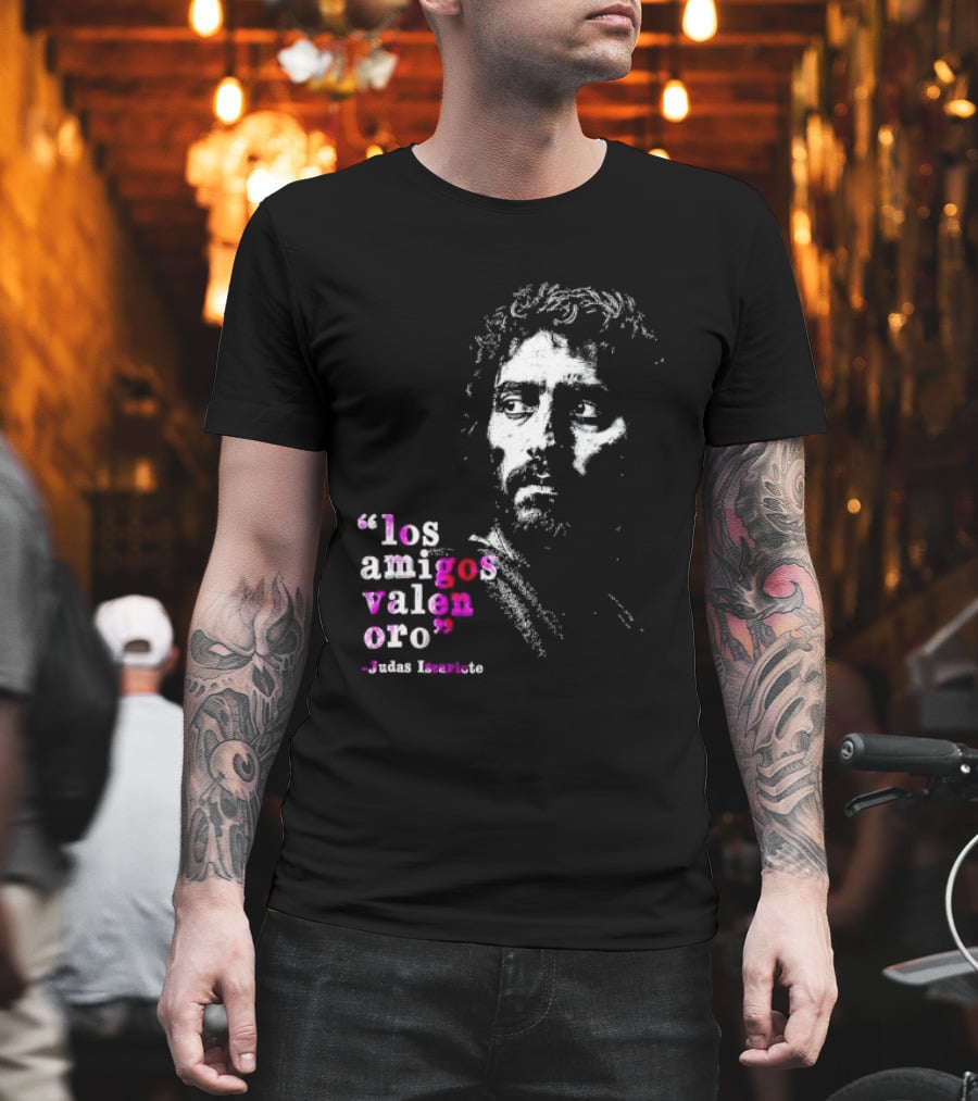 Los Amigos Valen Oro Judas Iscariote Bible T-Shirt