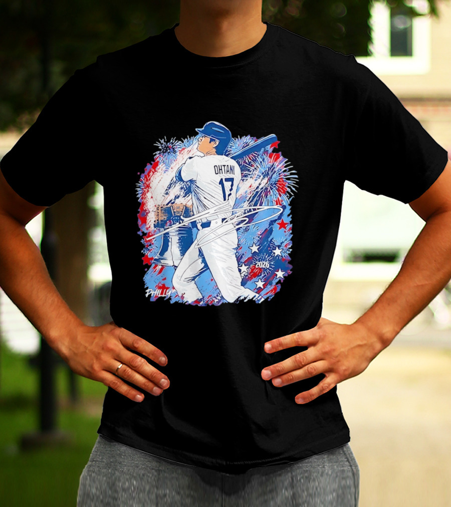 Ohtani 17 Philly 2026 Baseball Fireworks Liberty Bell T-Shirt