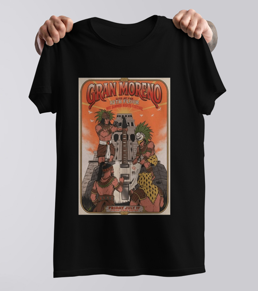 GRAN MORENO Live At The 13th Floor Hot Summer Nights Festival Friday July 17 T-Shirt