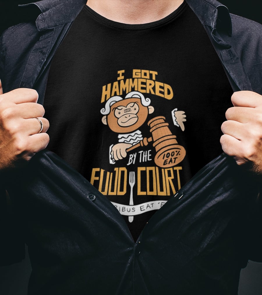 E Pluribus Eat Em I Got Hammered By The Food Court Monkey Judge T-Shirt