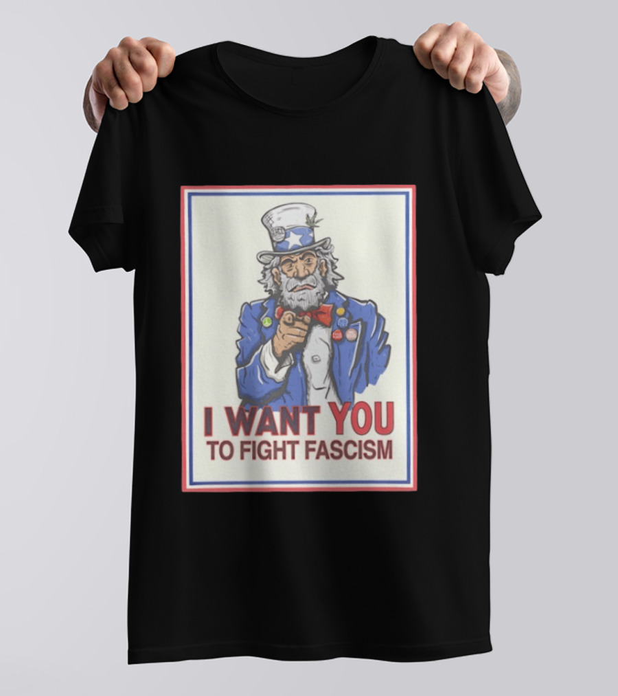 Uncle Sam I Want You To Fight Fascism Style Image T-Shirt