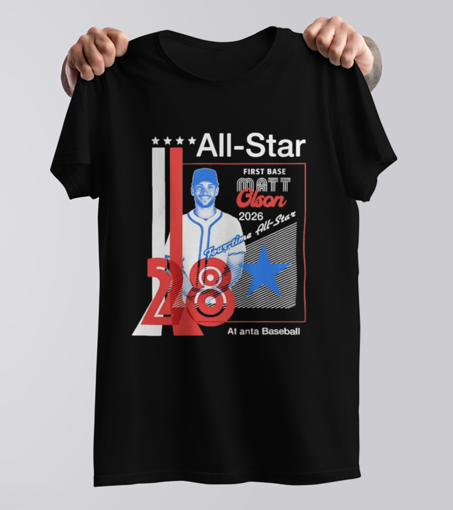 Matt Olson 2026 Four Time All Star Atlanta Baseball 28 First Base T-Shirt