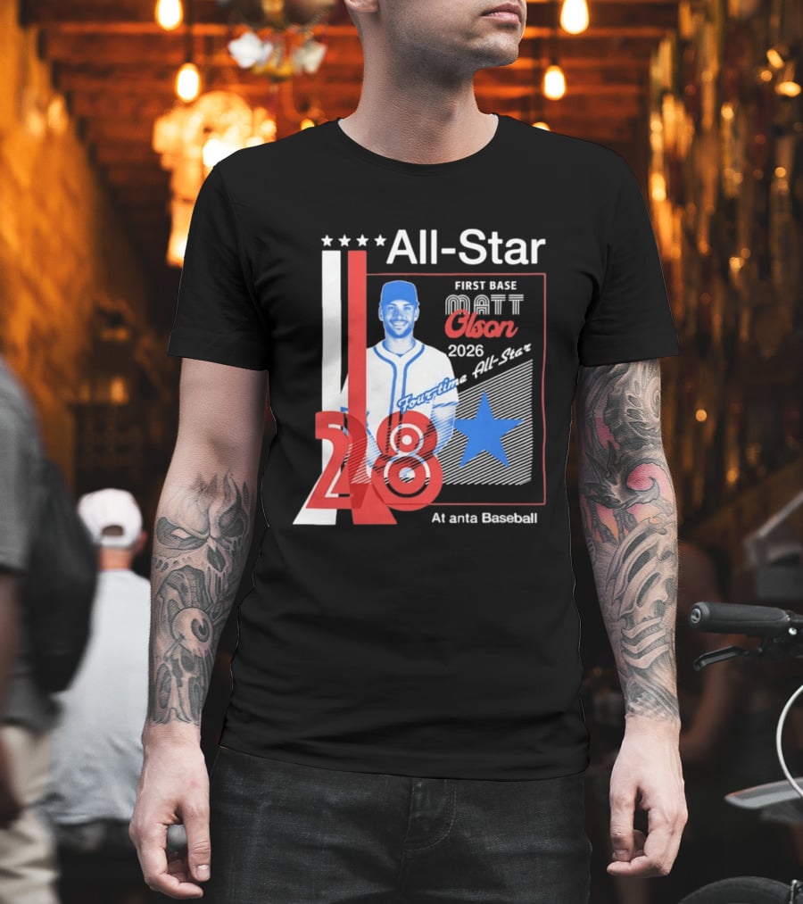 Matt Olson 2026 Four Time All Star Atlanta Baseball 28 First Base T-Shirt