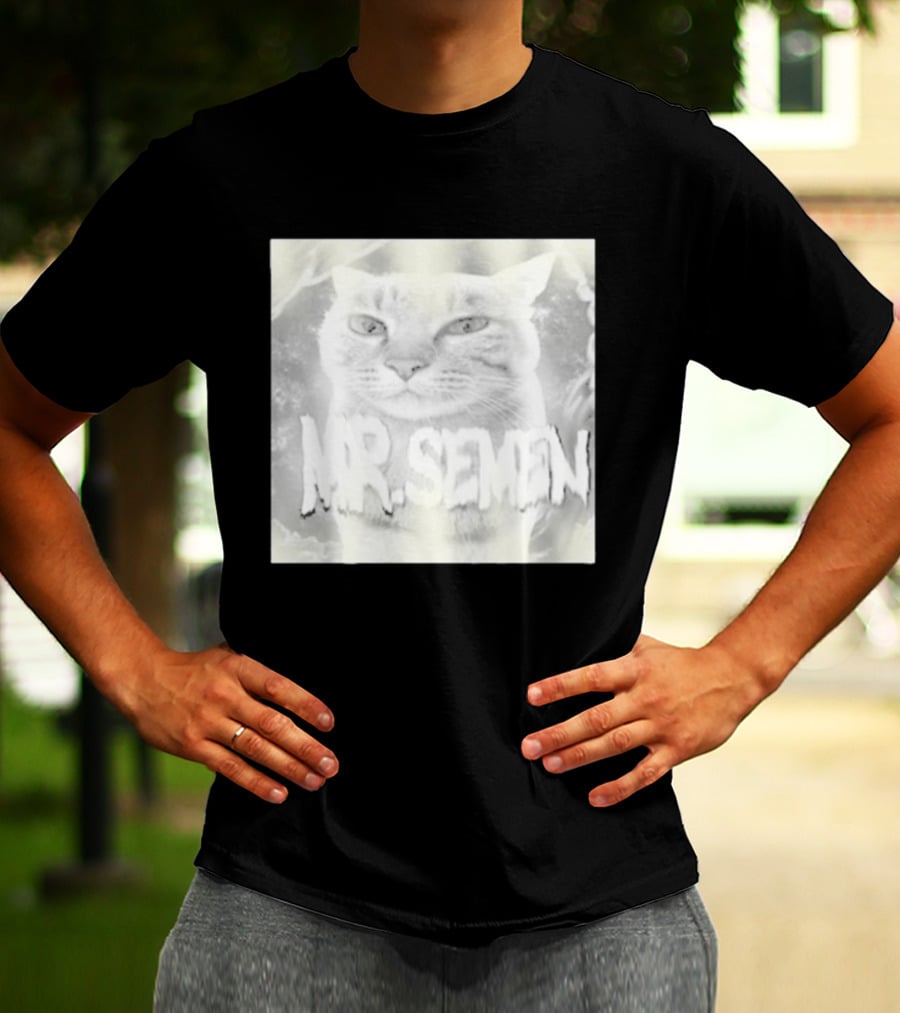 Mr Semen Cat Feline Fantasy Bold White T-Shirt