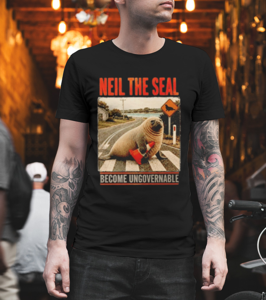 Neil The Seal Become Ungovernable Traffic Cone Road Crossing T-Shirt