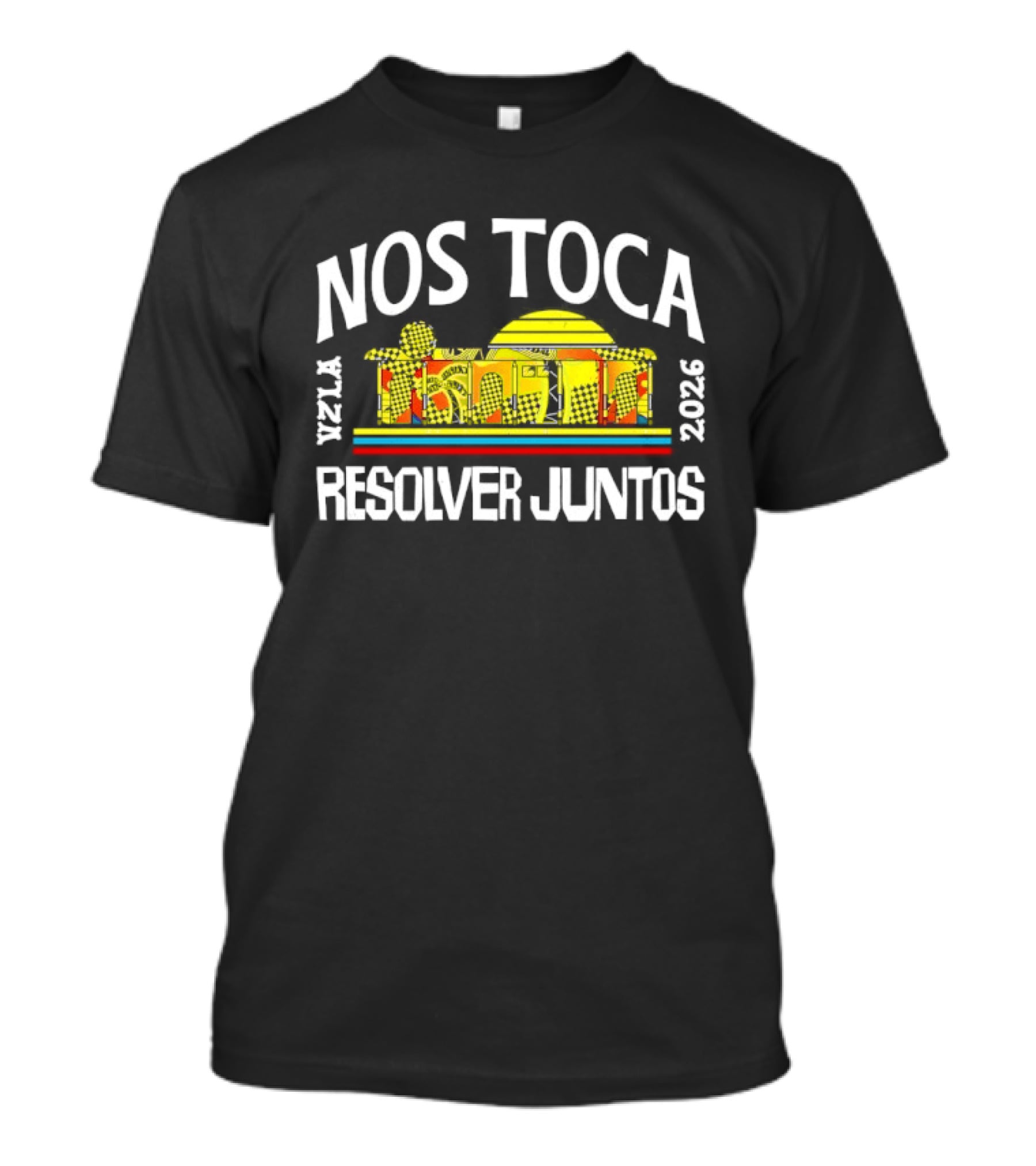 Nos Toca Resolver Juntos Venezuela 2026 Vzla Monument T-Shirt