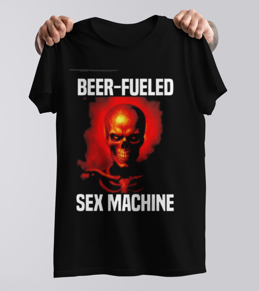 Beer Fueled Sex Machine Flaming Skeleton T-Shirt