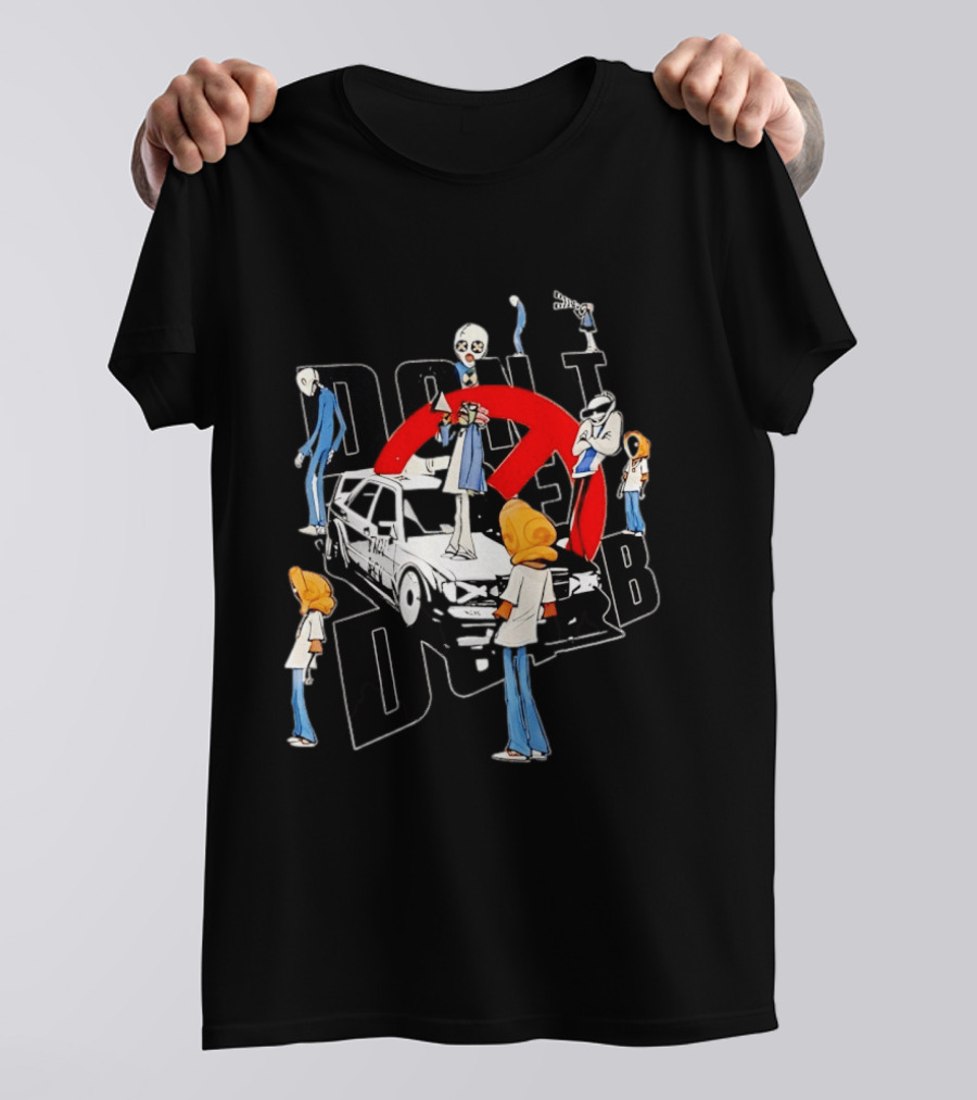 Don't Be Dumb Urban Collage Figures With BMW Car T-Shirt