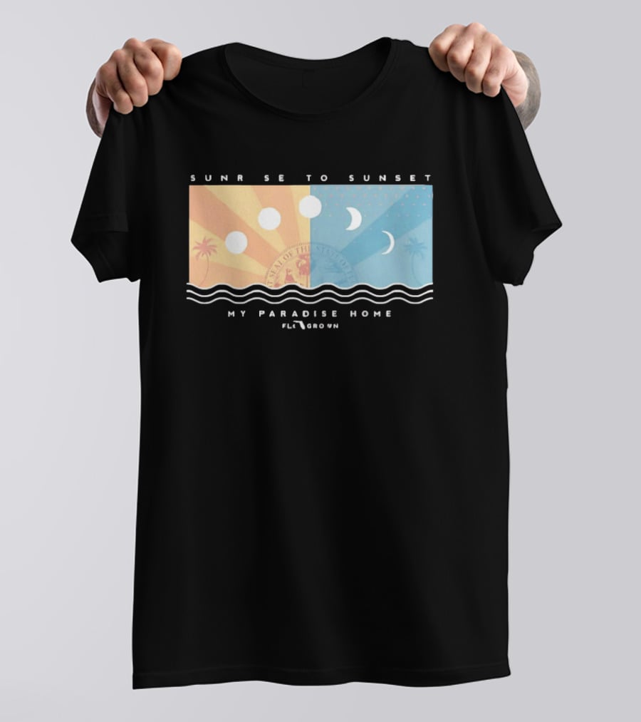 FloGrown Sunrise To Sunset My Paradise Home Beach Moon Phases T-Shirt