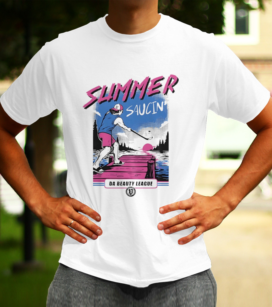 Summer Saucin Da Beauty League Hockey T-Shirt