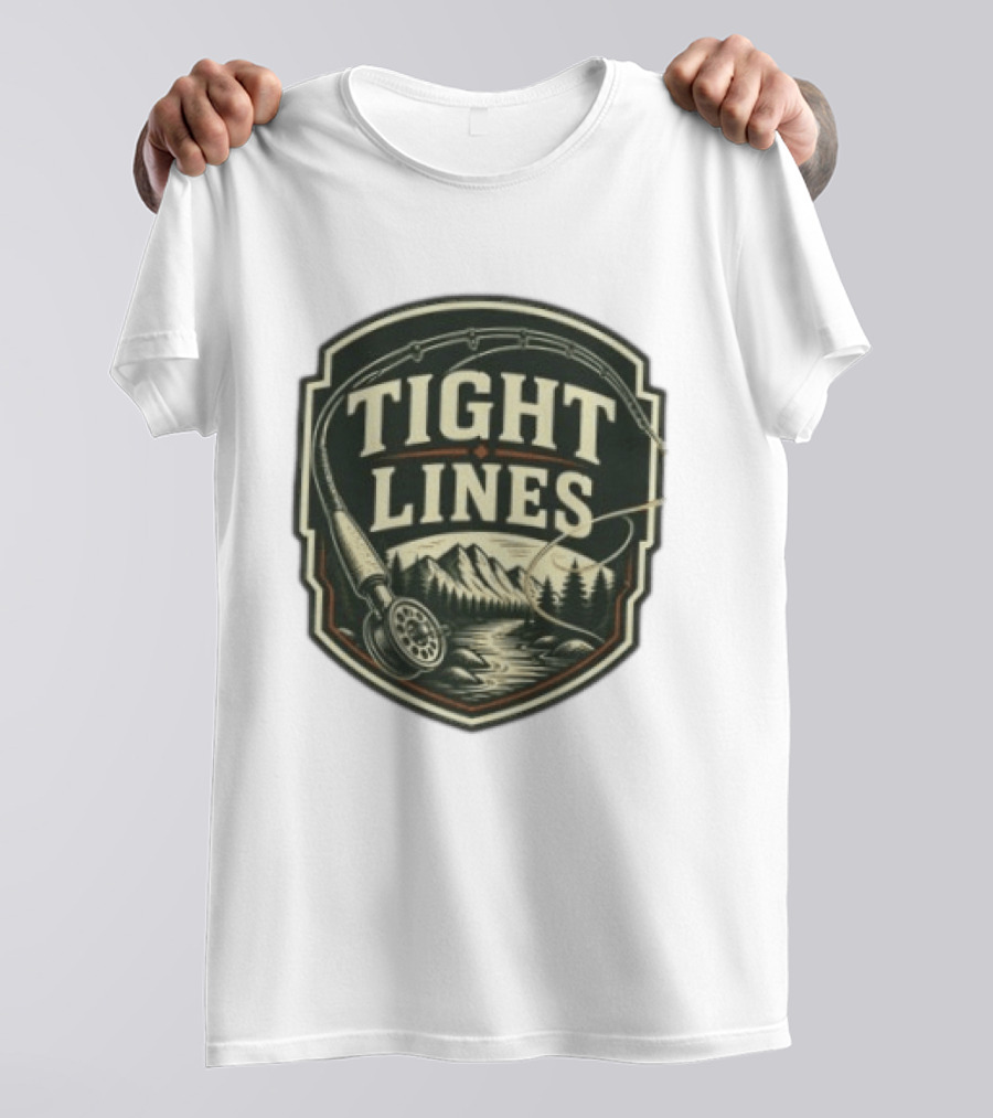 Tight Lines Fishing Mountain River Nature Fly Rod T-Shirt