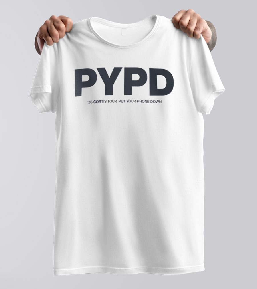 PYPD 2026 Cortis Tour Put Your Phone Down T-Shirt