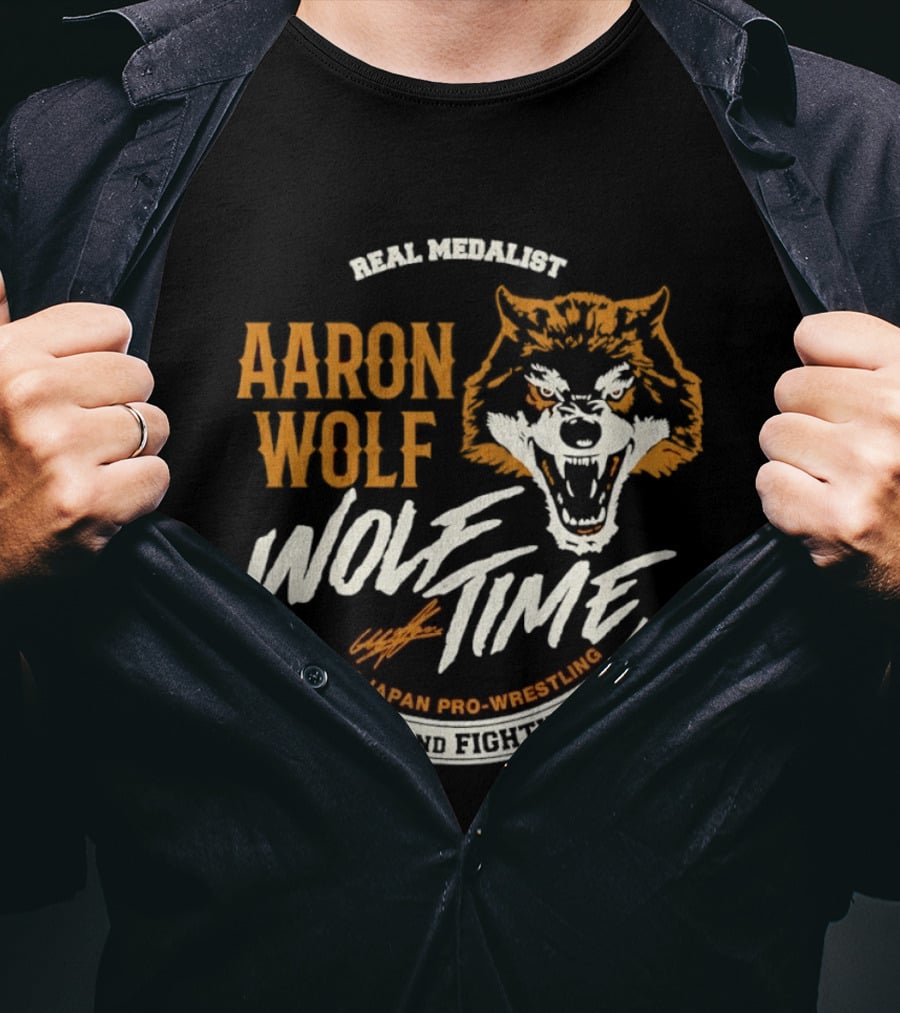 Real Medalist Aaron Wolf Wolf Time New Japan Pro Wrestling Mind Body And Fighting Spirit T-Shirt