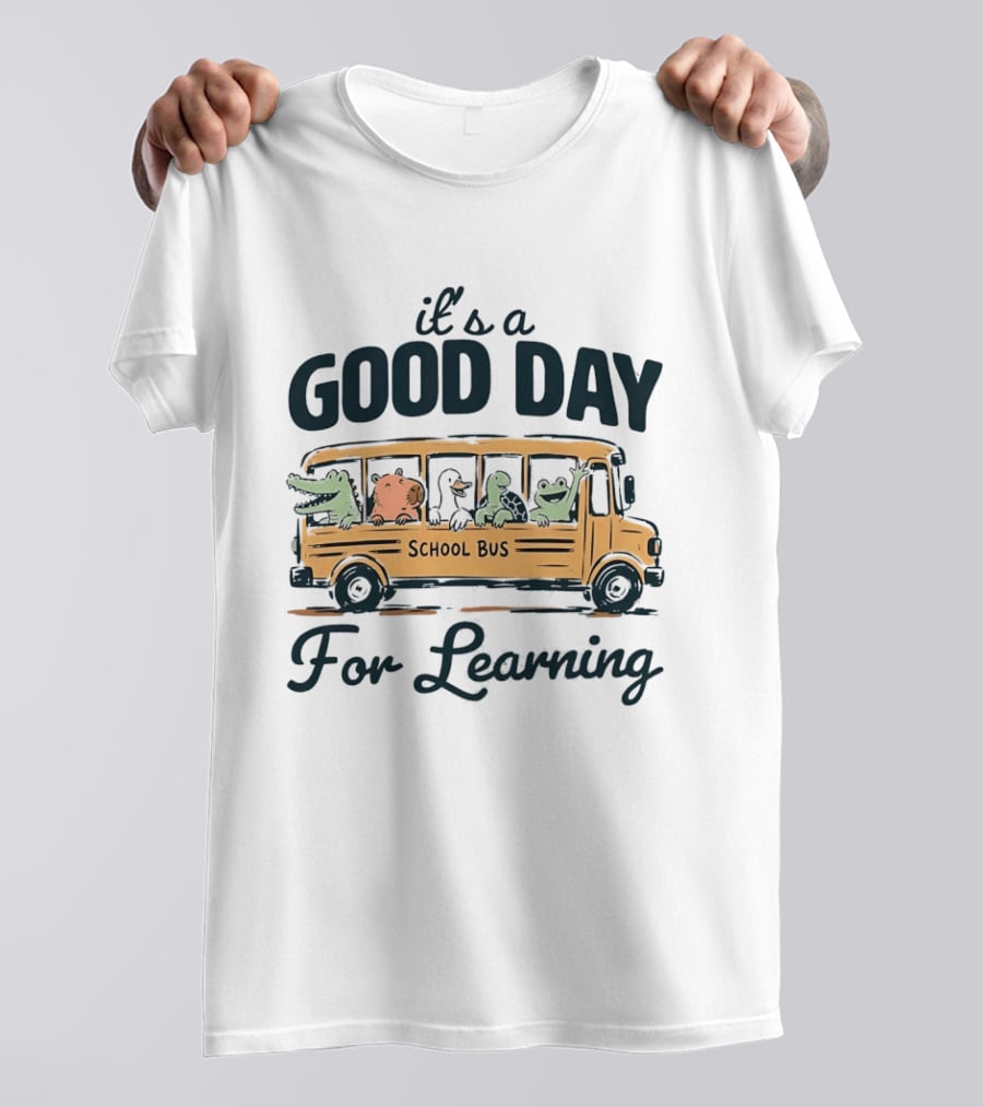 It's A Good Day School Bus Animals For Learning T-Shirt