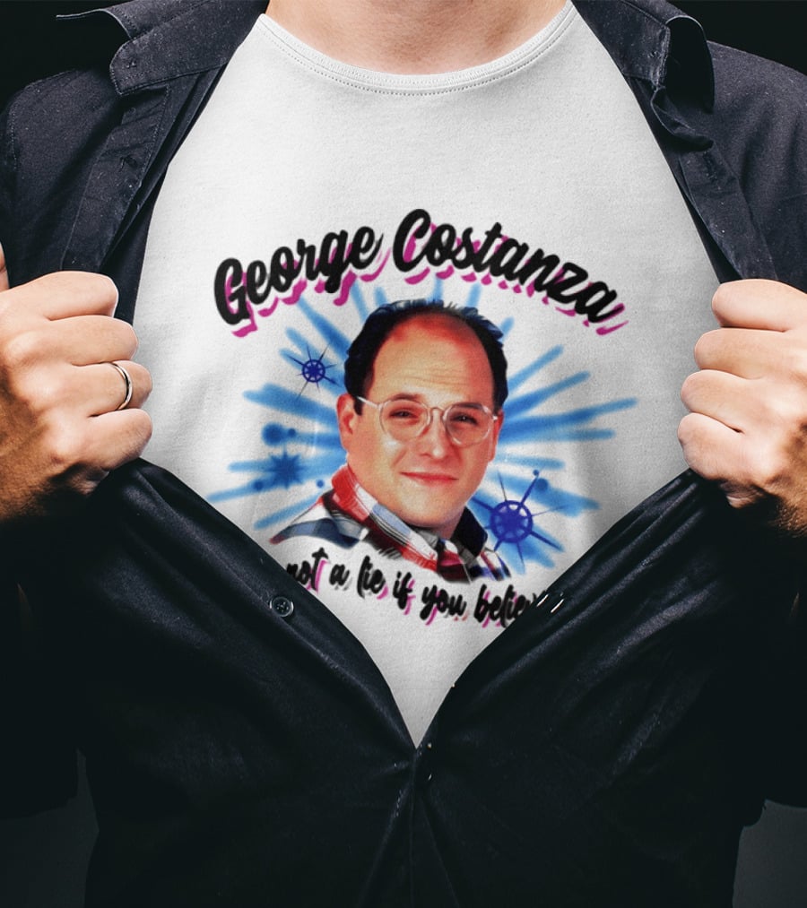 George Costanza It's Not A Lie If You Believe It 90s Airbrush T-Shirt