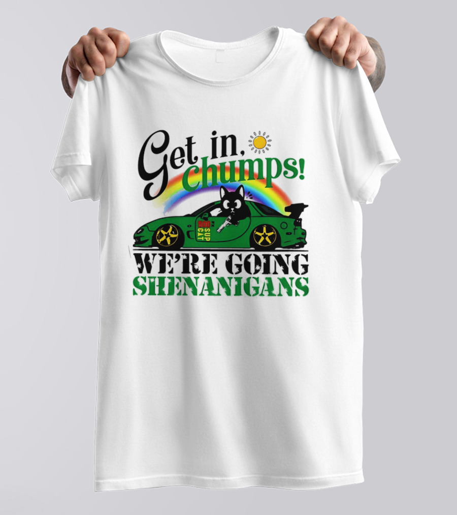Get In Chumps Shenanigans Cat Driving Car Cartoon Rainbow Sun T-Shirt