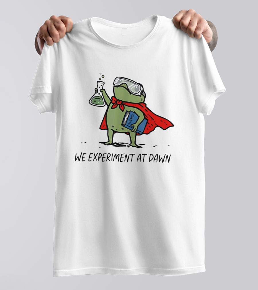 Heroic Science Frog We Experiment At Dawn With Lab Beaker And Book T-Shirt