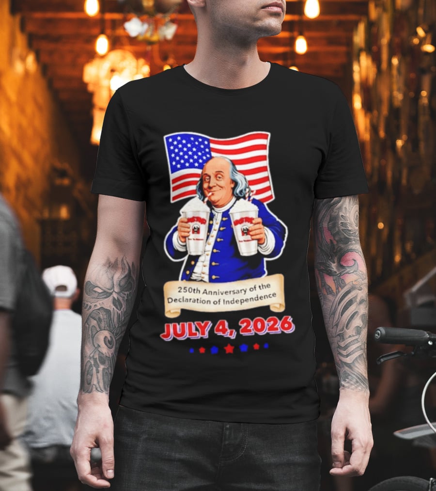 Benjamin Franklin July 4 2026 250th Anniversary Of The Declaration Of Independence T-Shirt