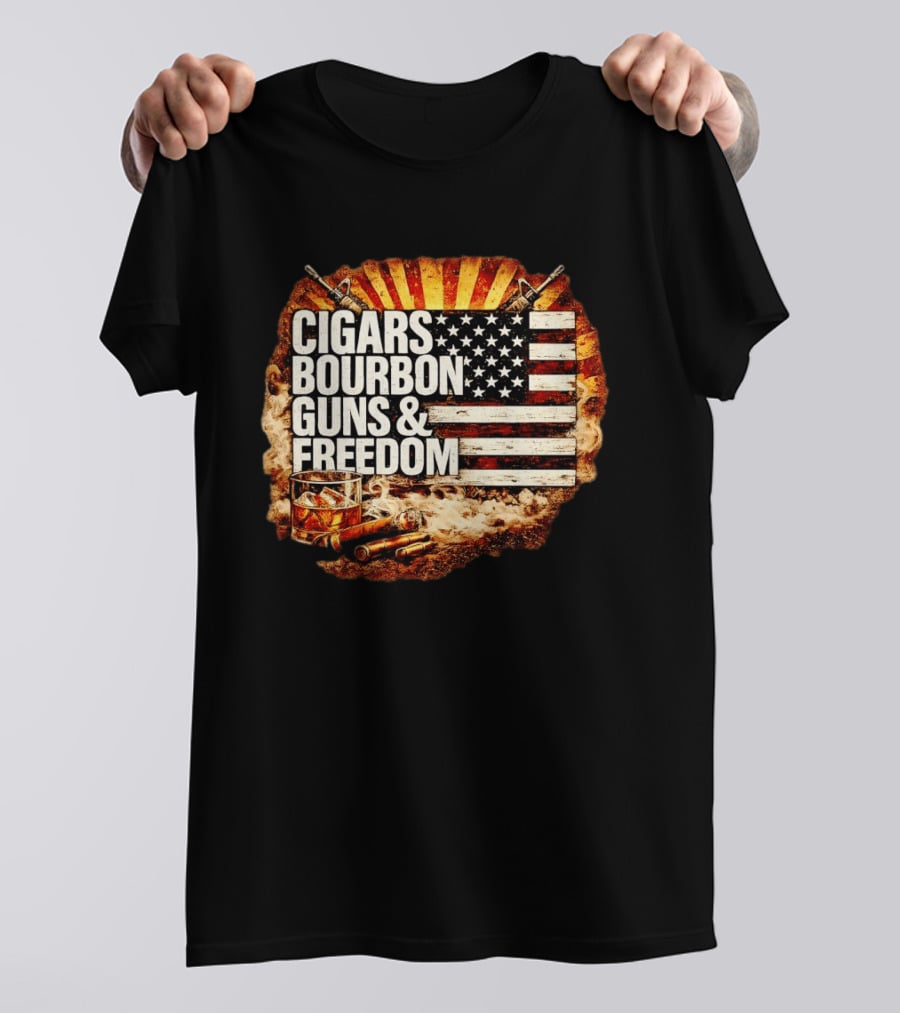 Cigars Bourbon Guns And Freedom American Flag Patriotic T-Shirt