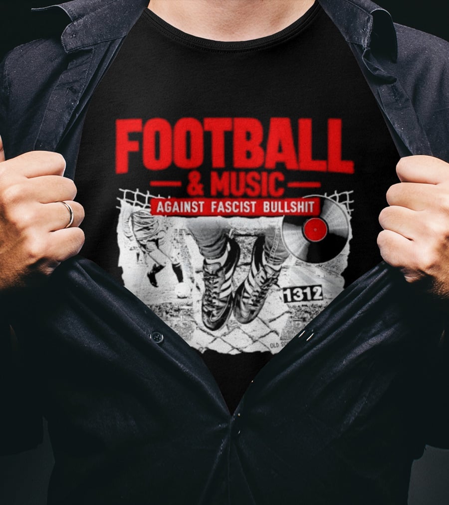 Football And Music Against Fascist Bullshit Vinyl Record 1312 T-Shirt