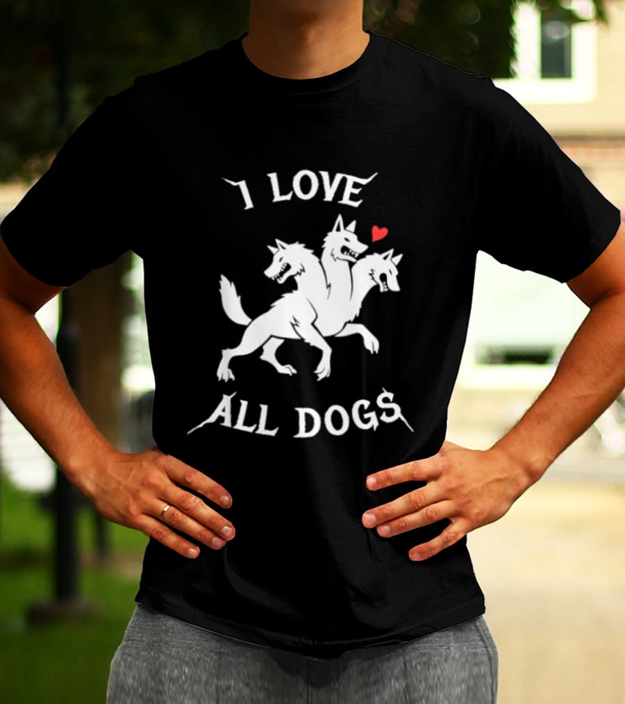 I Love All Dogs Cerberus Three Headed Mythical Canine T-Shirt