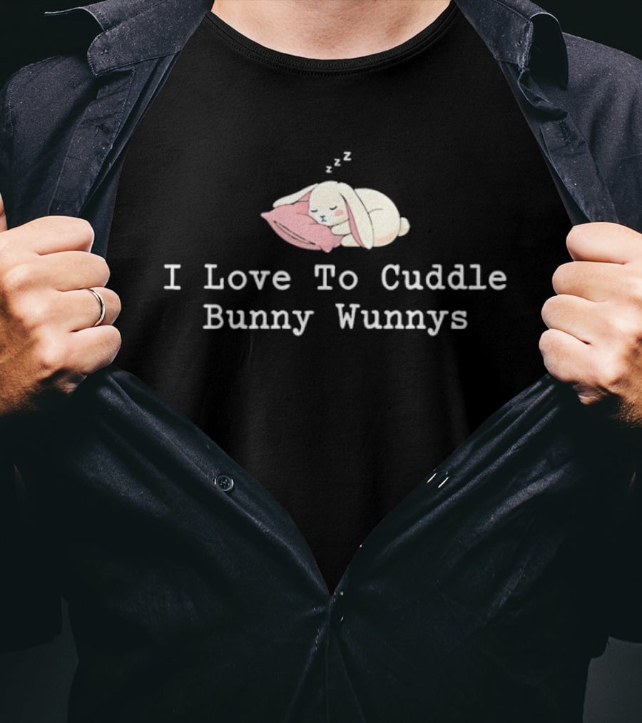 I Love To Cuddle Bunny Wunnys Sleeping Rabbit Pillow Zzz T-Shirt