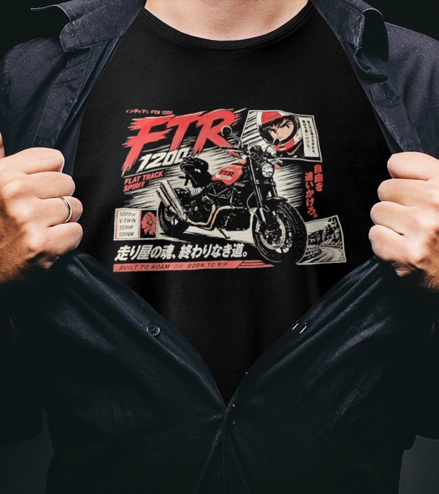 Indian FTR 1200 Flat Track Spirit Built To Roam Born To Rip 1203cc V Twin 123HP 120NM Japanese Manga T-Shirt